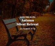 SAVE THE DATE: Autumn Silent Retreat