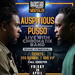 Auspitious vs Pusso Live with Chromatix Band