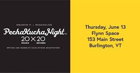 Volume 37 | PechaKucha Night Burlington