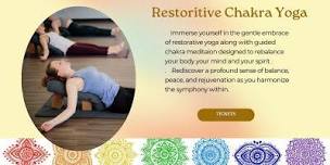 Restorative Chakra Yoga and Meditation,