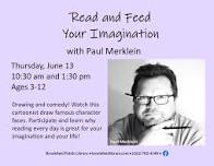 Read and Feed Your Imagination - Ages 3 & up - 10:30 am and 1:30 pm