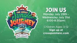 VBS   The Great Jungle Journey 6-8:30 pm July 29-31