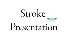 Stroke Presentation