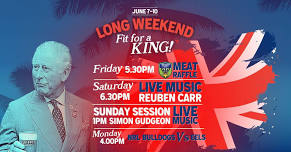 Long Weekend...Fit for a King!