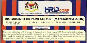 INSIGHTS INTO THE PSMB ACT 2001 SESSION 2024 (SIBU)