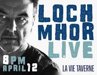 Loch Mhor Live @ La Vie Taverne