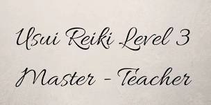 Reiki Level III Master Teacher Certification (Day 1) with Alicia (Only 1 Spot Left)