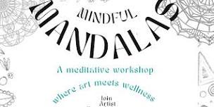 Mandala & Meditation Workshop