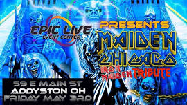 MAIDEN CHICAGO @ EPIC LIVE EVENT CENTER