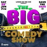 The BIG Comedy Show