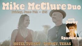 Mike McClure @ Hotel Turkey w/ Darby Sparkman