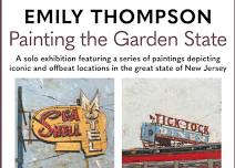 PAINTING THE GARDEN STATE: SOLO EXHIBITION BY EMILY THOMPSON