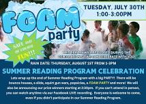 Summer Reading Program Celebration & Foam Party