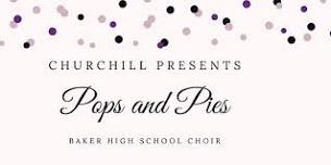 Pops and Pies - BHS Choir Fundraiser