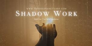 Shadow Work: Level One Half-Day Retreat