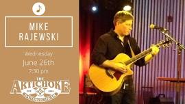 Mike Rajewski - Live @ The Artichoke