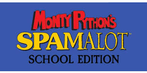 Monty Python's Spamalot School Edition