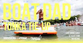 Boat Dad Tie-Up: Hosted by MISSION x MB SPORTS