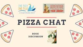 Adult Summer Library Program and One Book One Pass Pizza Chat with Book Discussion