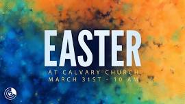 Easter Sunday at Calvary Church