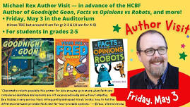 Michael Rex Author Visit — Grades 2-5