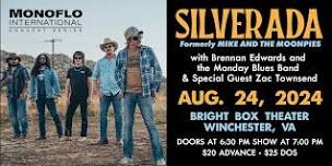 Silverada w/ Brennan Edwards & Monday Blues and special guest Zac Townsend