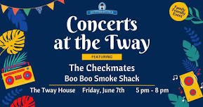 Concerts at the Tway presents: The Checkmates