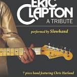 ERIC CLAPTON TRIBUTE with Chris Harland as Clapton