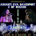 Eva Davenport Music: Ashanti Eva Davenport X Of Oceans X Open Mic