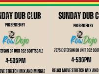 Sunday Dub Club @ RowDojo