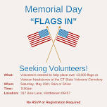 CT State Veterans Cemetery needs Volunteers to place FLAGS on VETERANS headstones