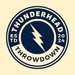 Thunderhead Throwdown