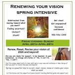 Renewing Your Vision Spring Intensive