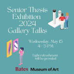 Senior Thesis Gallery Talks