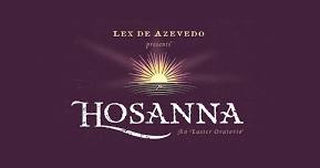 Hosanna, an Easter Oratorio