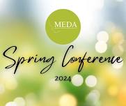 MEDA Spring Conference