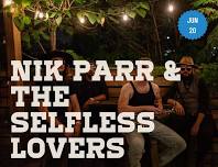 Open Road Concert – Nik Parr & The Selfless Lovers