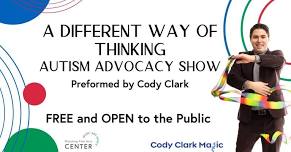 A Different Way of Thinking - Autism Advocacy Magic Show