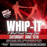 Whip-It! A SUMMER West Coast Swing Jam