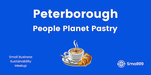 Peterborough - People, Planet, Pastry