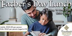 Father's Day lunch, Chapter 5 Restaurant @ Coastlands Skye Hotel | Ridgeside | Umhlanga