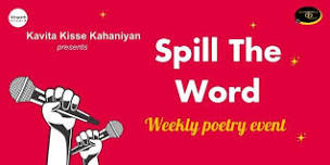 SPILL THE WORD (Poetry & Storytelling Event)