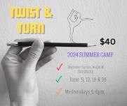 Twist & Turn Summer Camp 2024