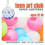 Teen Art Club: Paper Lanterns