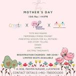 MOTHER'S DAY WORKSHOP