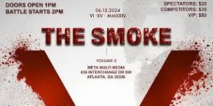 THE SMOKE 5 | TICKETS ARE LIVE NOW ..