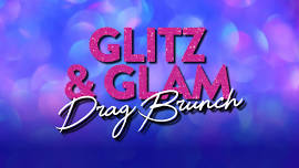 Glitz & Glam Drag Brunch