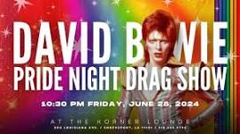 David Bowie Pride Night Drag Show