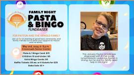 Pasta & Bingo Fundraiser for Payton and the Arnold Family