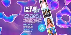 Nothin But 90's VS 00's | Downtown Shepparton | Fri June 28